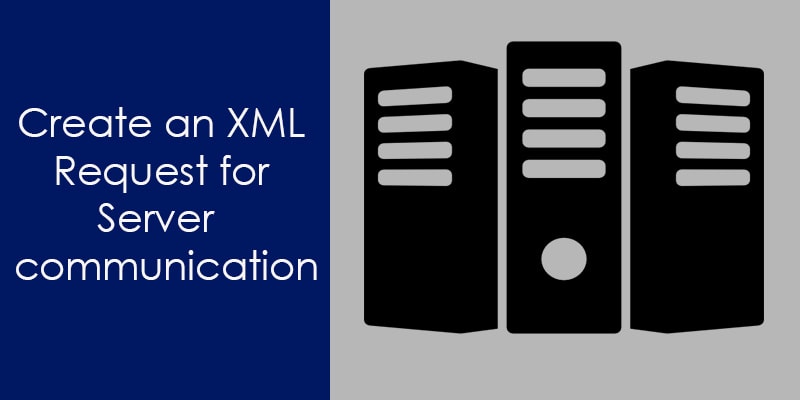 XML request in server communication