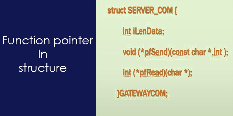 how-to-use-the-structure-of-function-pointer-in-c-language-aticleworld