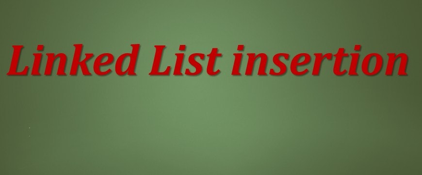 Linked List Insertion