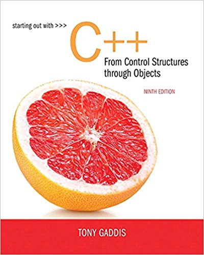 Starting Out with C++ from Control Structures to Objects (9th Edition)
