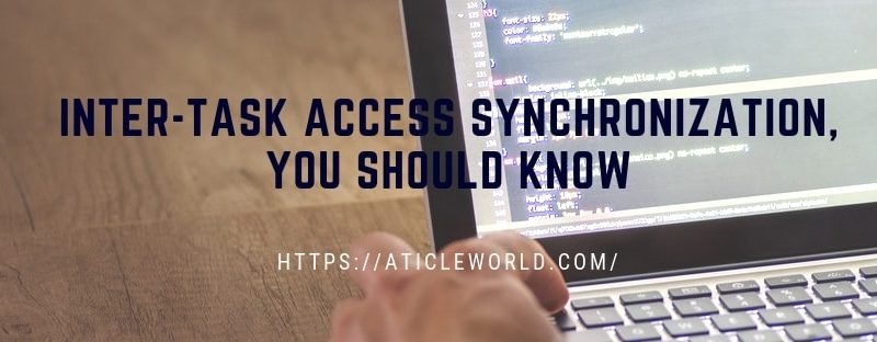 Inter-task Access Synchronization