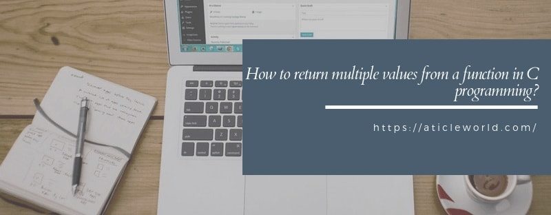 return multiple value from the structure in c