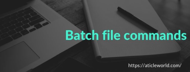 Batch File Commands - Aticleworld