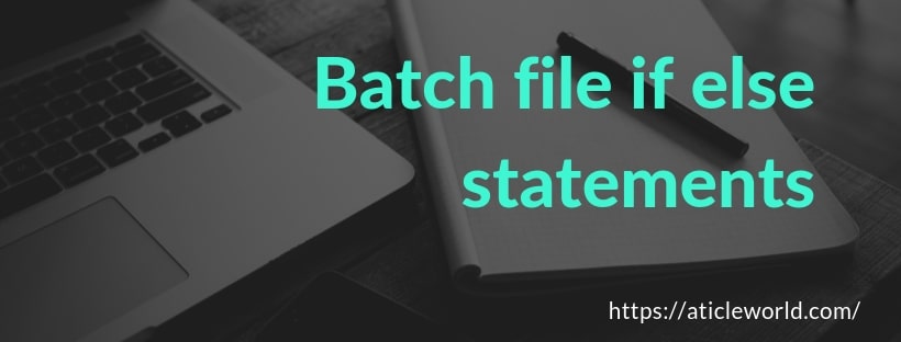 batch file statement