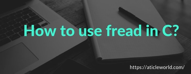how to use fread in C language