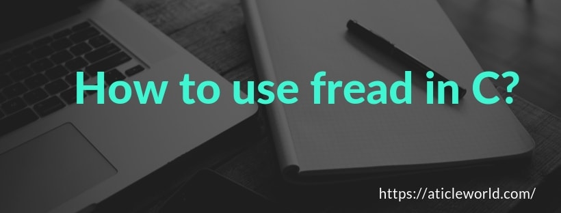 how to use fread in C language