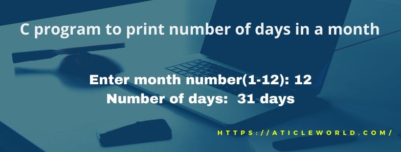 C program to print number of days in a month