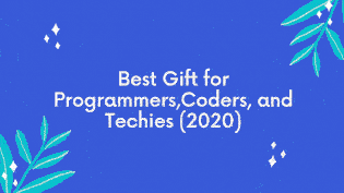 Best Gift for Programmers,Coders, and Techies