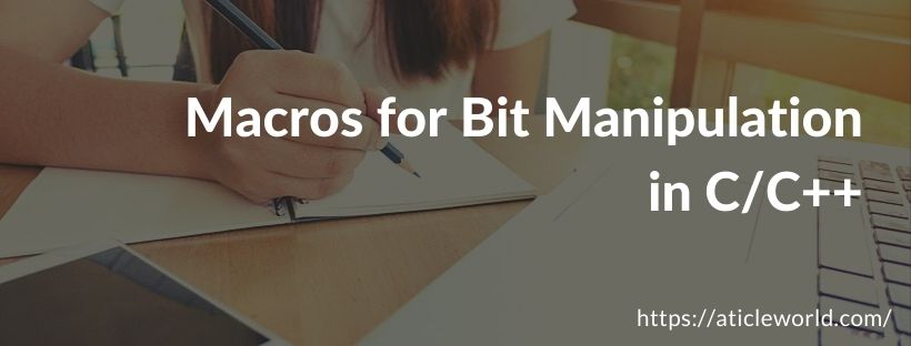 Macros for Bit Manipulation in C