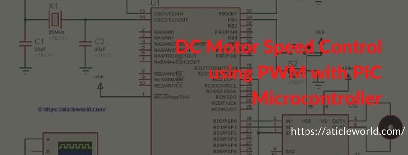 DC Motor Speed Control using PWM with PIC Microcontrollers