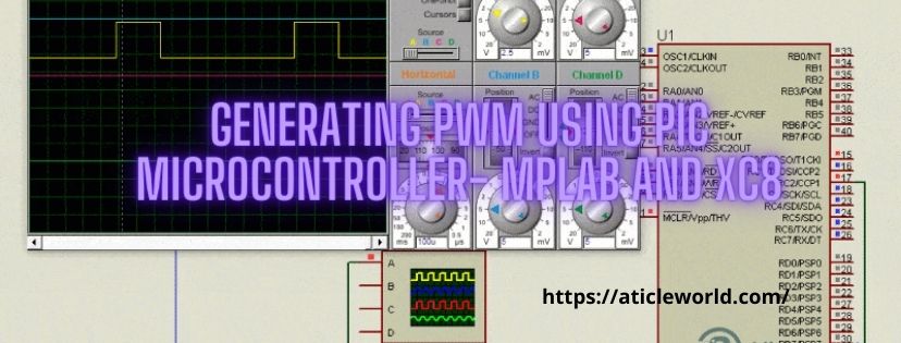 Generating PWM using PIC Microcontroller- MPLAB and XC8