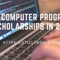 Top 10 Computer Programming Scholarships in 2020